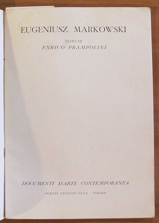 EUGENIUSZ MARKOWSKI - con Dedica Autografa di Prampolini, 1947
