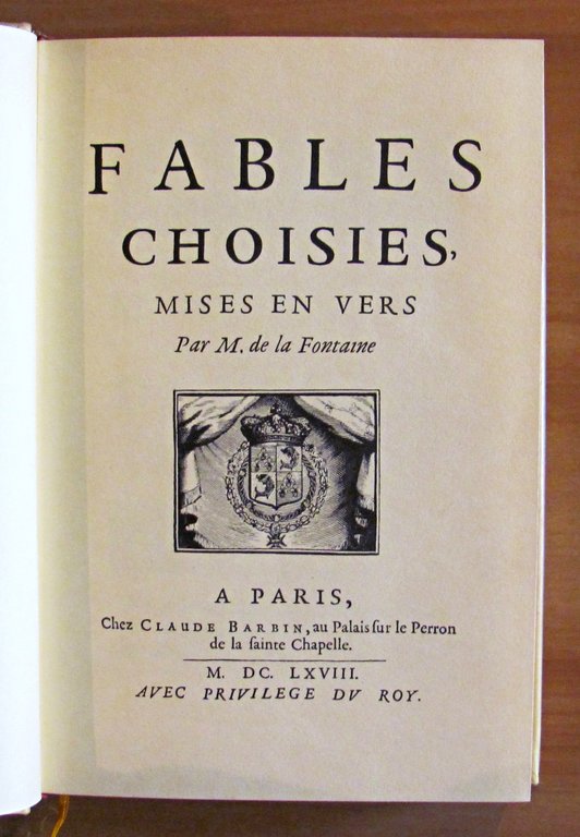 FABLES CHOISIES MISES EN VERS - Ristampa anastatica dell'originale del …