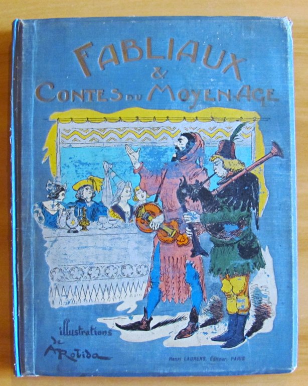 FABLIAUX ET CONTES DU MOYEN AGE, 1926 - ill. ROBIDA
