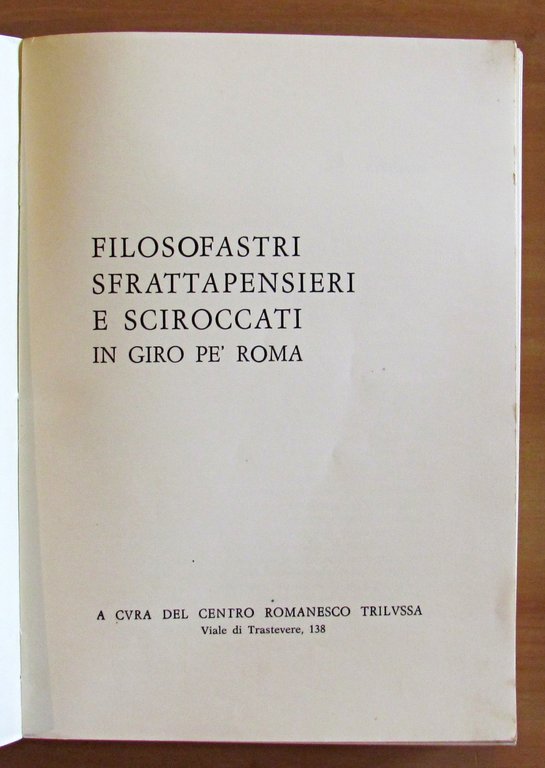 FILOSOFASTRI SFRATTAPENSIERI E SCIROCCATI IN GIRO PE' ROMA