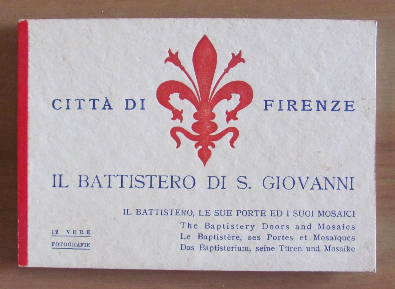 FOTO-CARTOLINE CITTA' DI FIRENZE - IL BATTISTERO DI S. GIOVANNI …