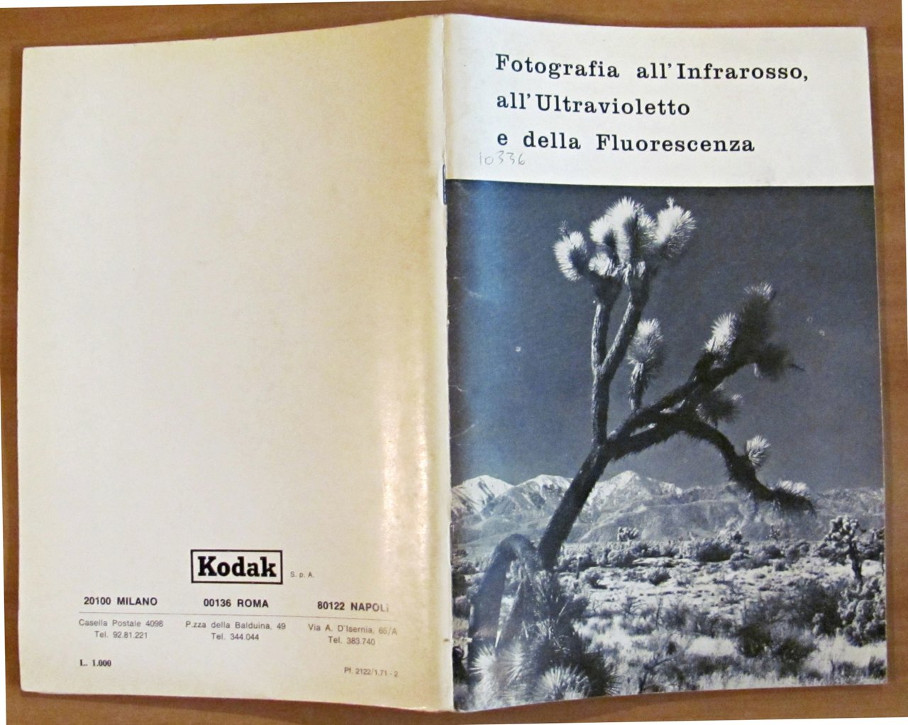 FOTOGRAFIA all'INFRAROSSO, all'ULTRAVIOLETTO e della FLUORESCENZA, 1970