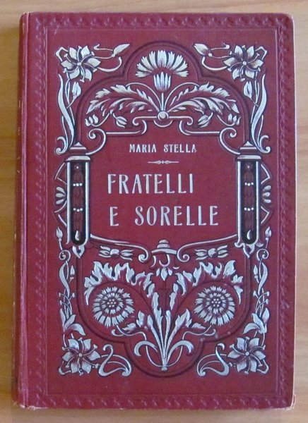 FRATELLI E SORELLE - Racconti per la Gioventù