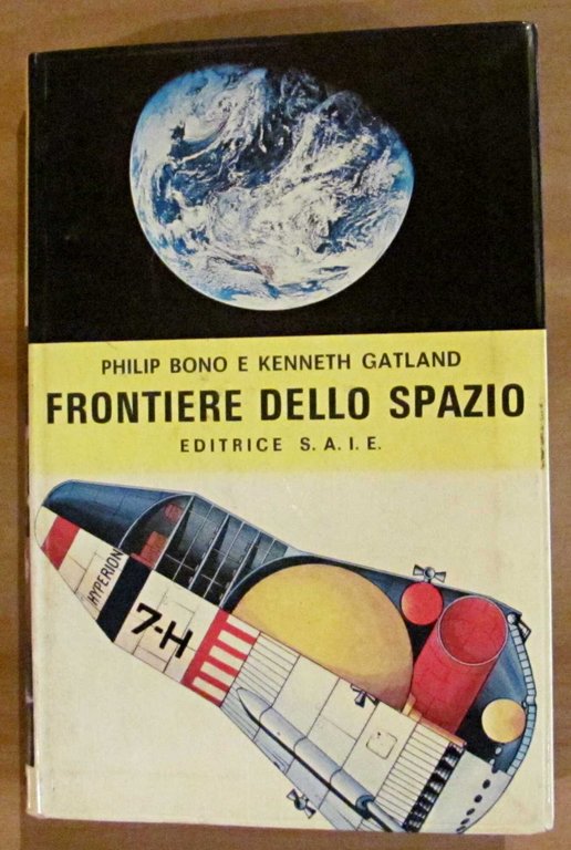 FRONTIERE DELLO SPAZIO, 1973 - Illustratissimo
