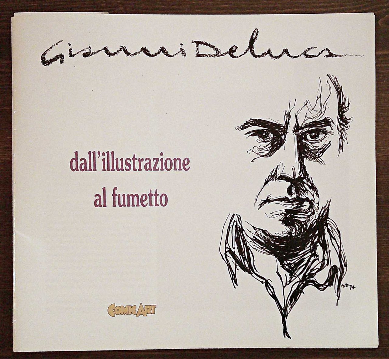 GIANNI DE LUCA Dall'illustrazione al Fumetto, I ed. 1992