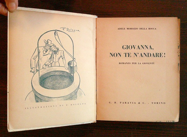 GIOVANNA, NON TE N'ANDARE!, 1942 - ill. Paola BOLOGNA