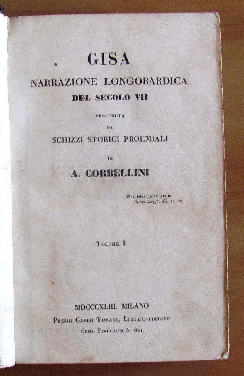 GISA NARRAZIONE LONGOBARDICA DEL SECOLO VII Preceduta da Schizzi Storici …