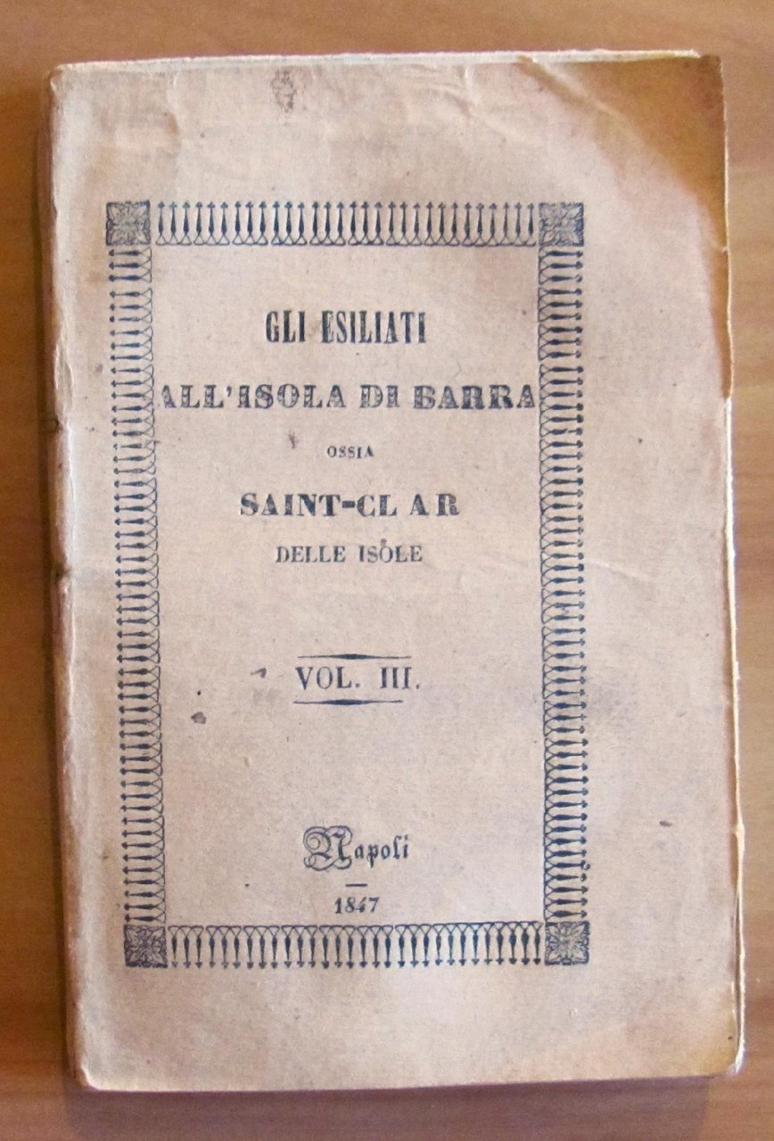 GLI ESILIATI ALL'ISOLA DI BARRA ossia SAINT-CLAIR DELLE ISOLE - …