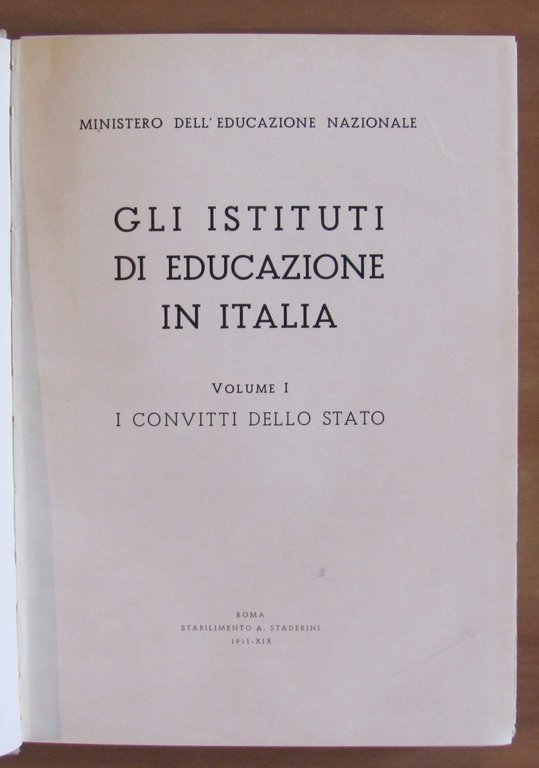 GLI ISTITUTI DI EDUCAZIONE IN ITALIA - Vol. I, I …