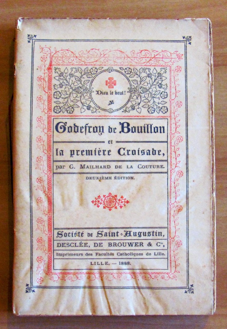 GODEFROY DE BOUILLON ET LA PREMIERE CROISADE