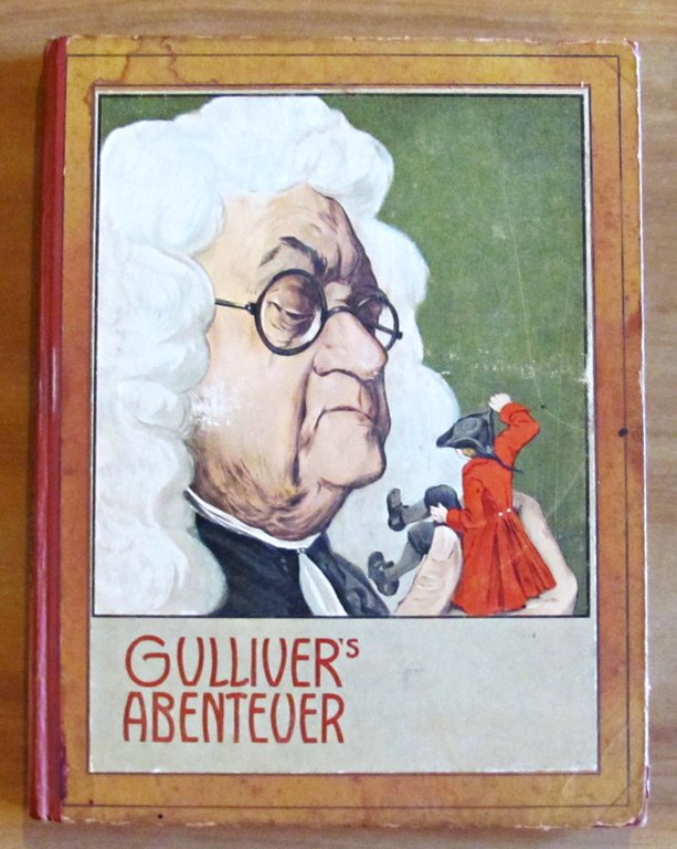 GULLIVERS Reisen und Abenteuer im Lande der Zwerge u. Riesen, …