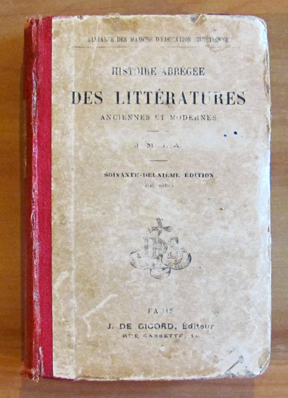 HISTOIRE ABREGEE DES LITTERATURES ANCIENNES ET MODERNES - Alliance des …