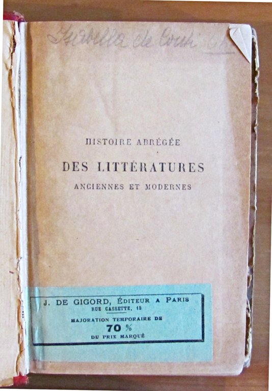 HISTOIRE ABREGEE DES LITTERATURES ANCIENNES ET MODERNES - Alliance des …