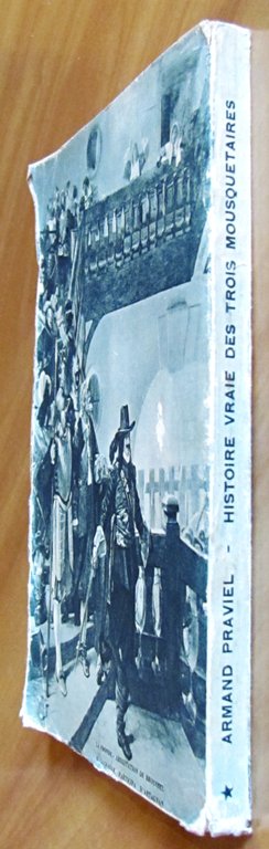 HISTOIRE VRAIE DES TROIS MOUSQUETAIRES, 1933 - Coll. Hier et …