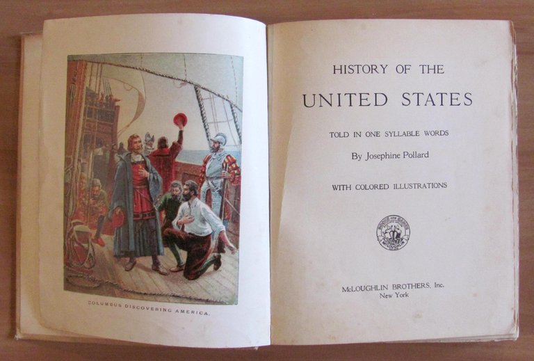 HISTORY OF THE UNITED STATES Told in once syllable words, …
