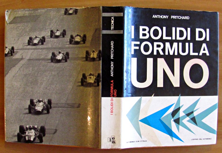 I BOLIDI DI FORMULA UNO - Collana I Libri dell'Automobile