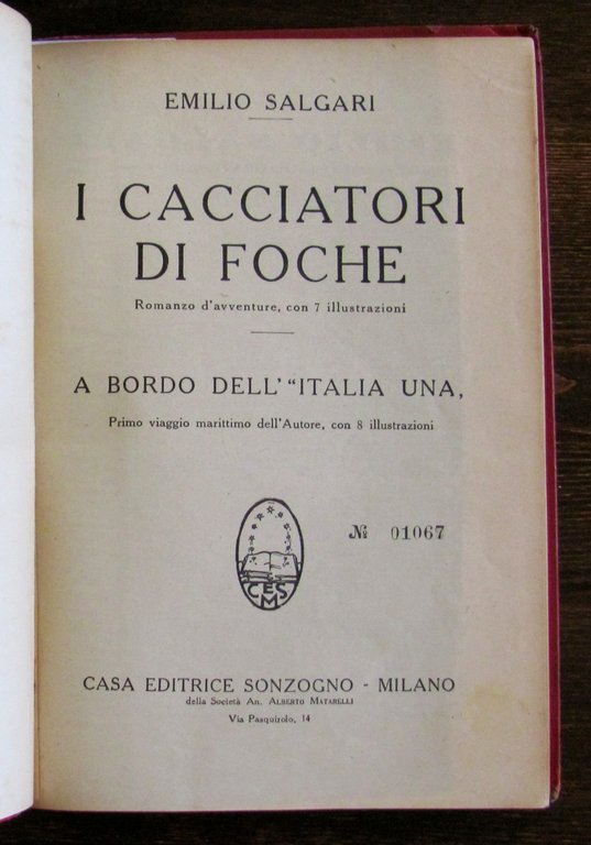 I CACCIATORI DI FOCHE e A BORDO DELL'ITALIA UNA Primo …