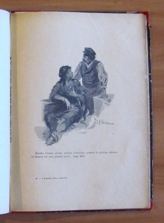 I DRAMMI DELLA SCHIAVITU', I ed. 1896 - ill. G.G. …