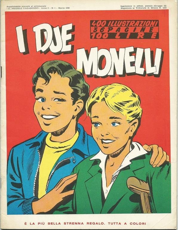 I Due Monelli. Ristampa Anastatica Del Supplemento a Il Piccolo …