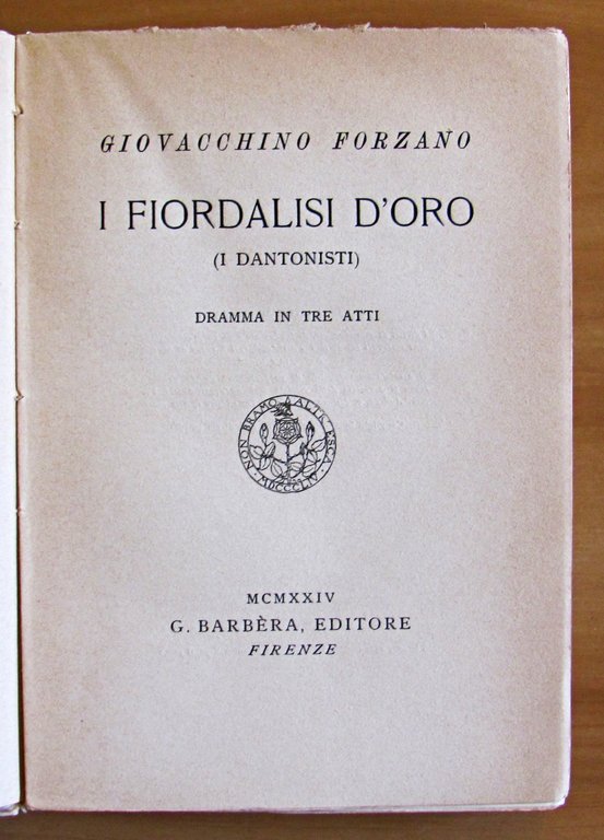 I FIORDALISI D'ORO - (I Dantonisti) - Dramma in tre …