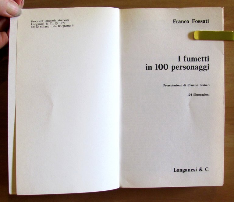 I FUMETTI IN 100 PERSONAGGI - con 101 illustrazioni