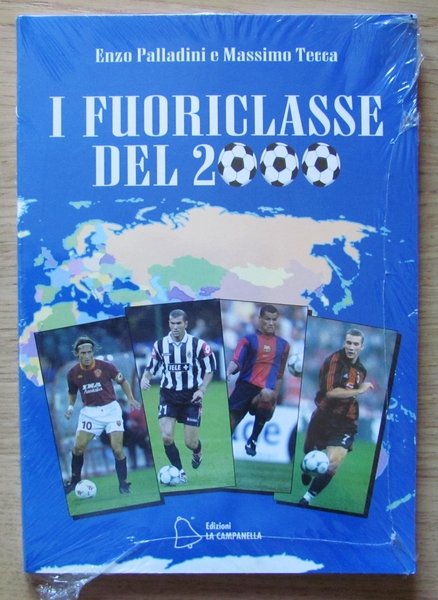 I FUORICLASSE DEL 2000