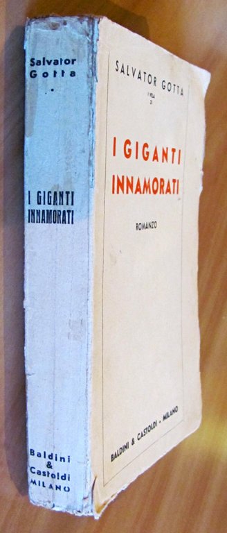 I GIGANTI INNAMORATI COLLANA "I VELA" 21 MILANO ED. BALDINI …