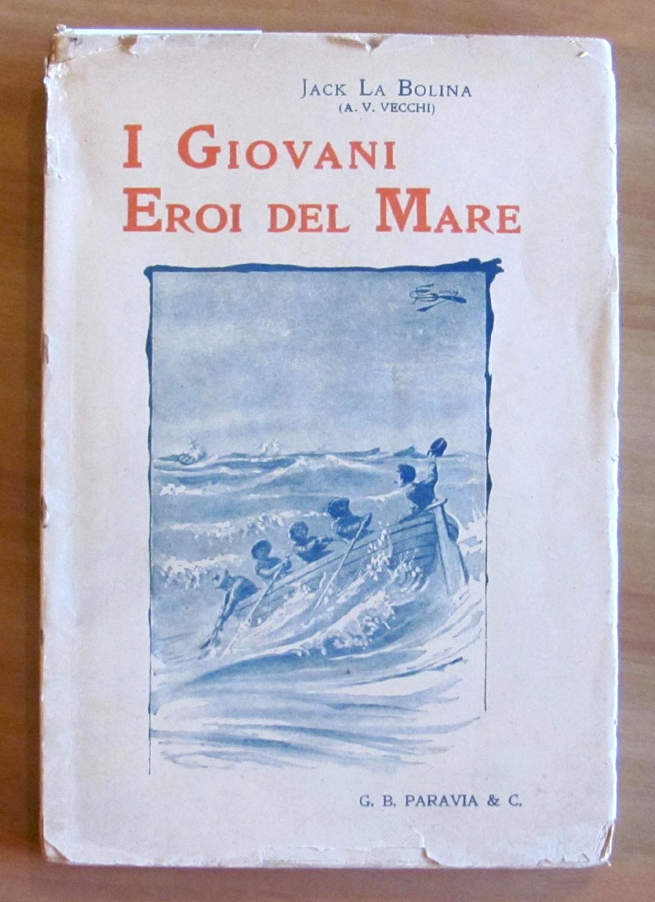 I GIOVANI EROI DEL MARE - Racconti e Novelle