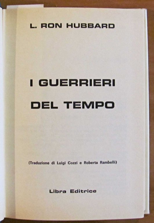 I GUERRIERI DEL TEMPO, I ed. 1982 - Collana Gli …
