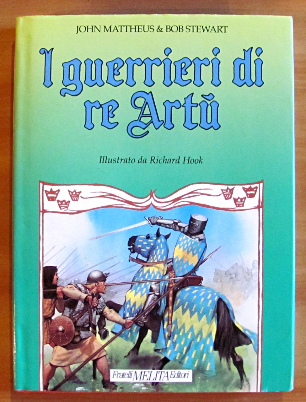 I GUERRIERI DI RE ARTU' - Ill. da Richard Hook