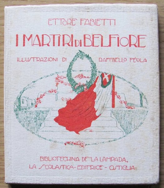 I MARTIRI DI BELFIORE - Bibliotechina de LA LAMPADA, anni …