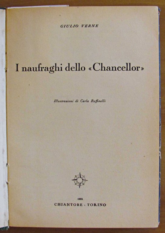 I NAUFRAGHI DEL CHANCELLOR, I ed. 1951 - ill. RUFFINELLI | Immagine Gallery 3