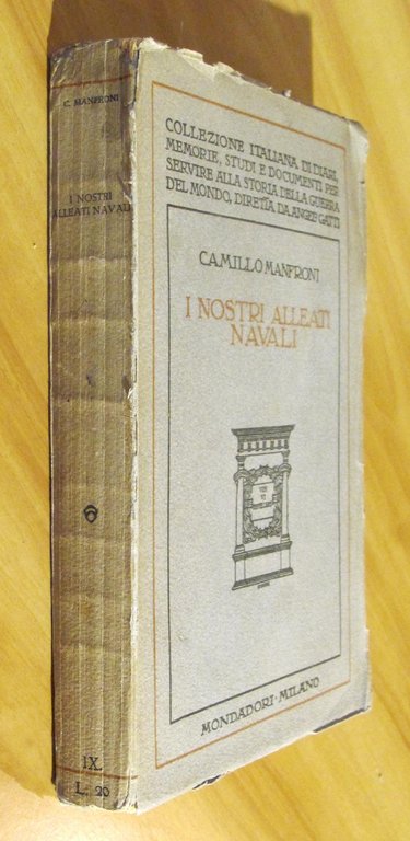 I NOSTRI ALLEATI NAVALI - Ricordi della guerra Adriatica 1915-1918