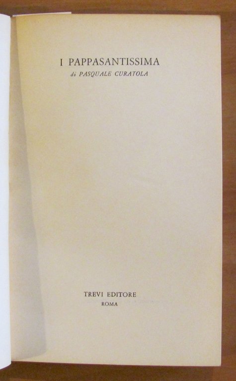 I PAPPASANTISSIMA, I ed. 1973 | Immagine Gallery 2