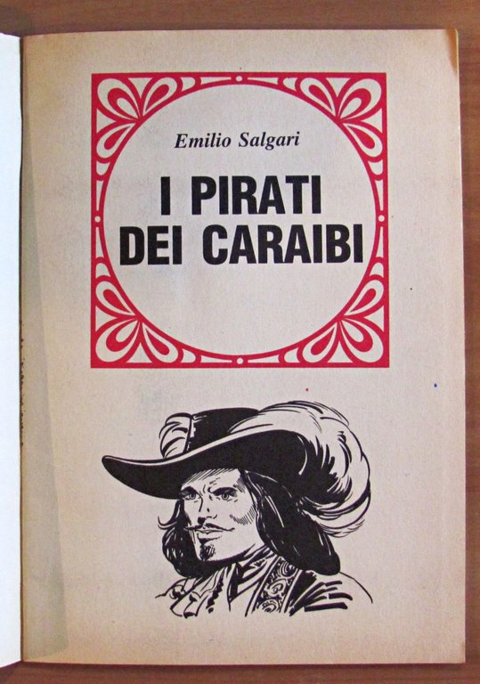 I PIRATI DEI CARAIBI - Romanzi Celebri Illustrati per Tutti