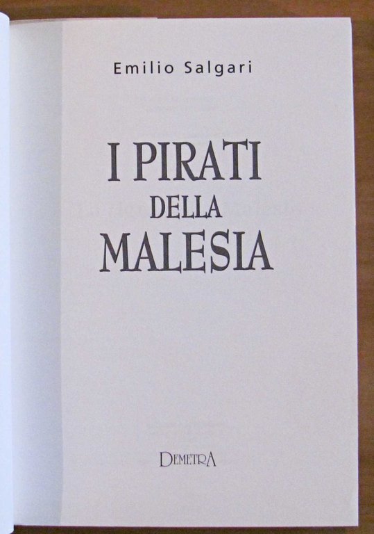 I PIRATI DELLA MALESIA, I ed. 1998 - Coll. L'Isola …