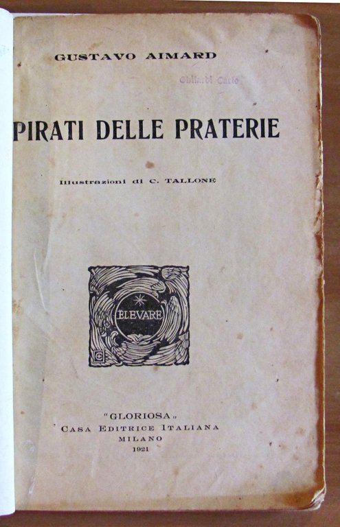 I PIRATI DELLE PRATERIE, 1921 - ill. TALLONE