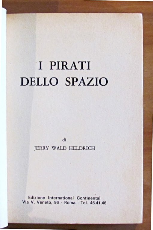 I PIRATI DELLO SPAZIO - Collana Constellation N.2
