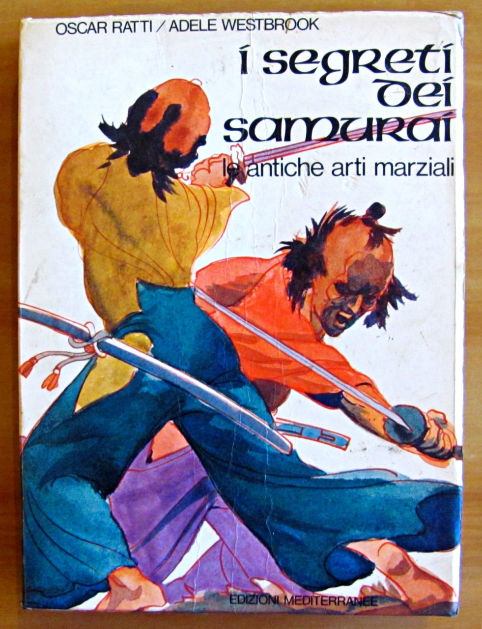 I SEGRETI DEI SAMURAI - Le antiche arti marziali
