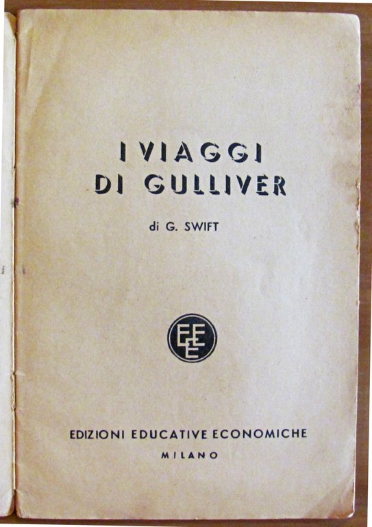 I VIAGGI DI GULLIVER - Coll. I Libri Celebri Ridotti …