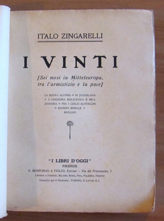 I VINTI(Sei mesi in Mitteleuropa, tra l'armistizio e la pace) …