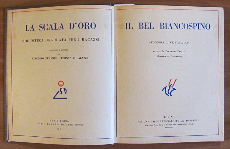 IL BEL BIANCOSPINO - Coll. La Scala D'Oro, 1938 - …