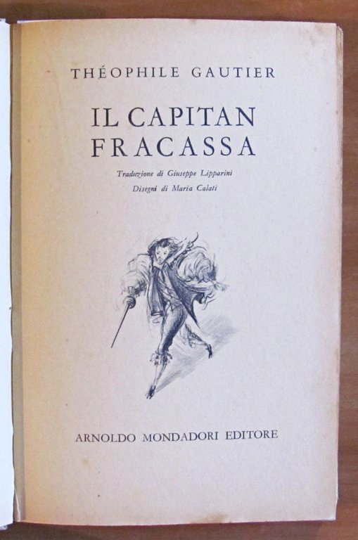 IL CAPITAN FRACASSA - Coll. Universale Ragazzi Mondadori, 1951 - …