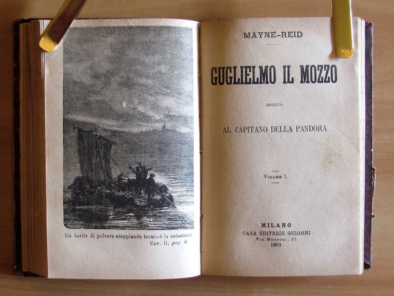 IL CAPITANO DELLA PANDORA e GUGLIELMO IL MOZZO, 1887/1893 Volumi …