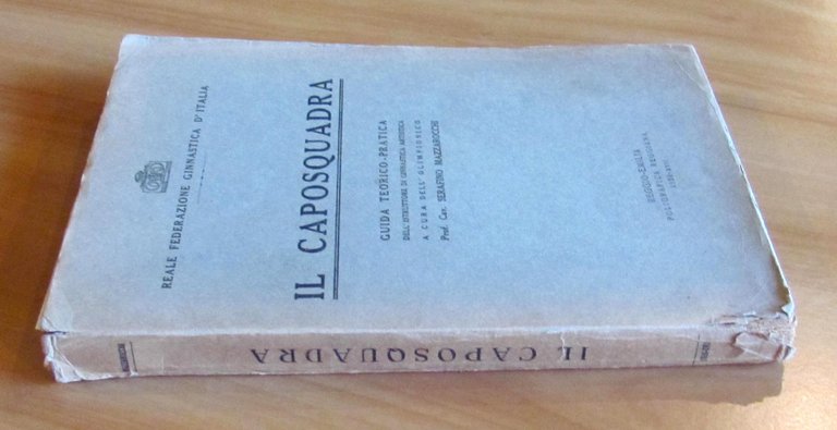 IL CAPOSQUADRA - Guida Teorico - Pratica dell'Istruttore di Ginnastica …