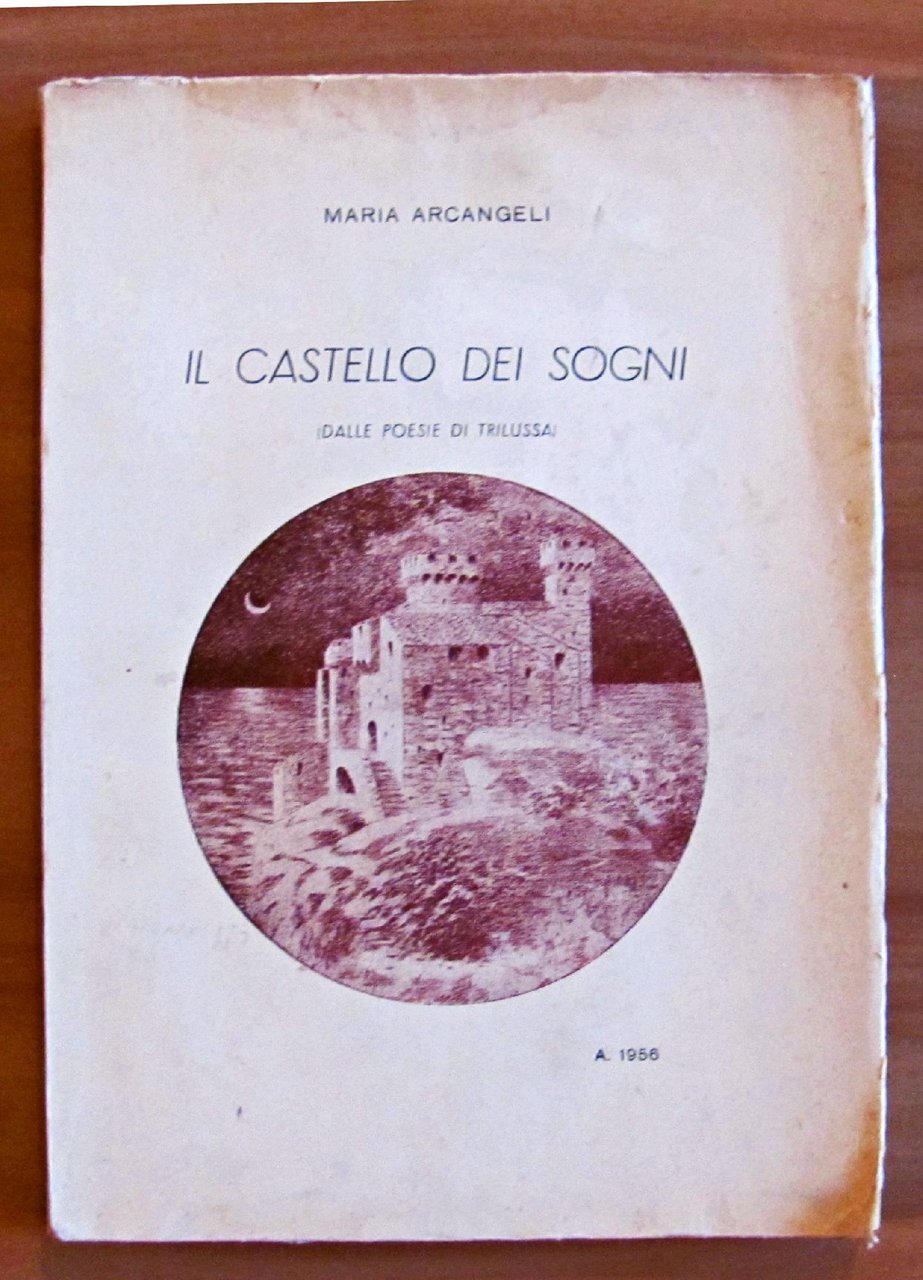 IL CASTELLO DEL SOGNI (DALLE POESIE DI TRILUSSA)