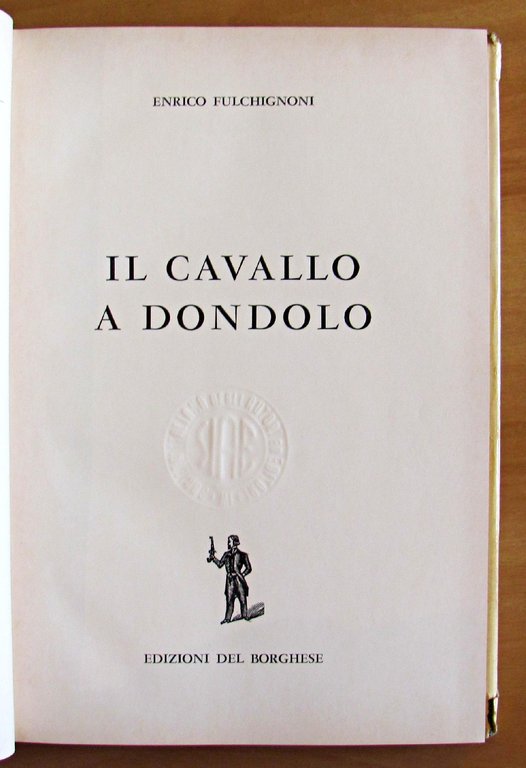 IL CAVALLO A DONDOLO - Collana IL BALCONE VOL. 10