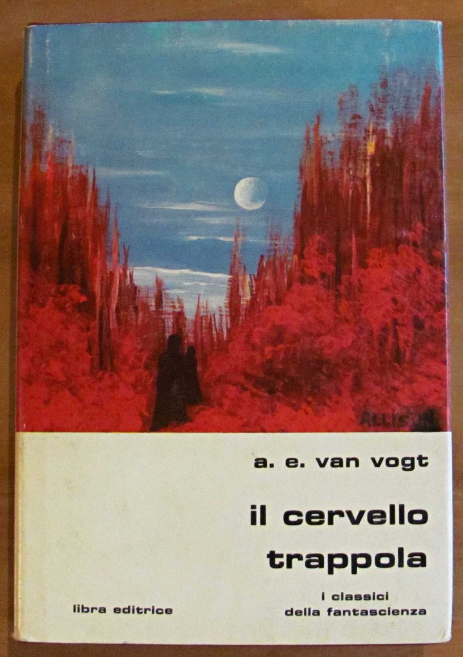 IL CERVELLO TRAPPOLA - Collana Classici Libra N.66, I ed. …