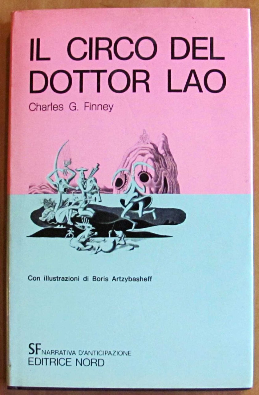 IL CIRCO DEL DOTTOR LAO, I ed. 1974 - ill. … | Immagine principale