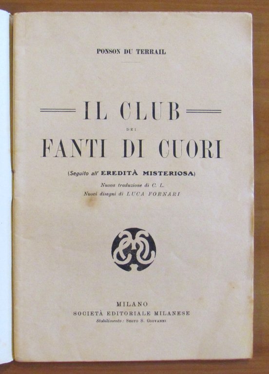 IL CLUB DEI FANTII DI CUORI (Seguito all'Eredità Misteriosa) - …